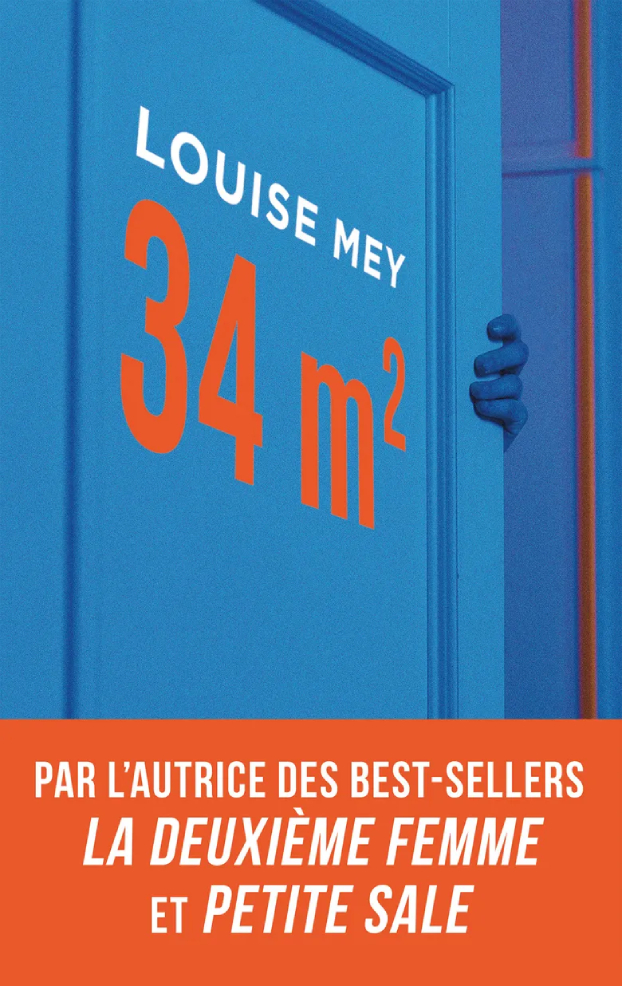 couverture de 32m² de Louise Mey. C'est une illustration d'une porte d'entrée entrouverte. Une main est agrippée sur la porte pour l'ouvrir. Un bandeau en bas de la page indique "par l'autrice des best-sellers La Deuxième Femme et Petite Sale"