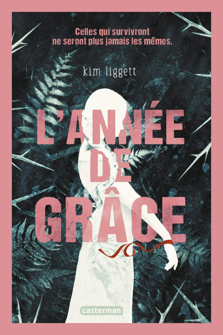 L'Année de grâce de Kim Liggett