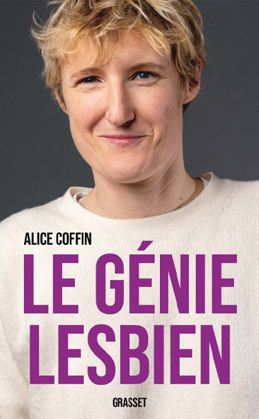 Le Génie Lesbien d'Alice Coffin