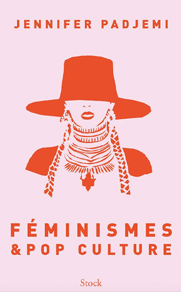 Féminismes et pop culture de Jennifer Padjemi