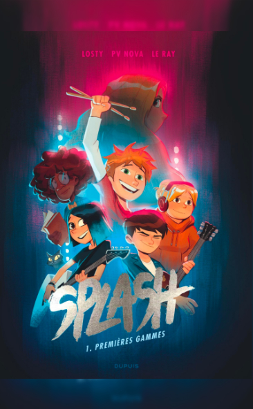 Splash tome 1, Premières gammes, de Losty & PV Nova & Le Ray