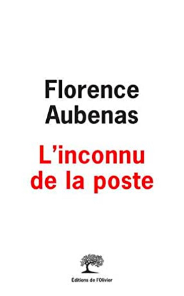 L’inconnu de la poste de Florence Aubenas