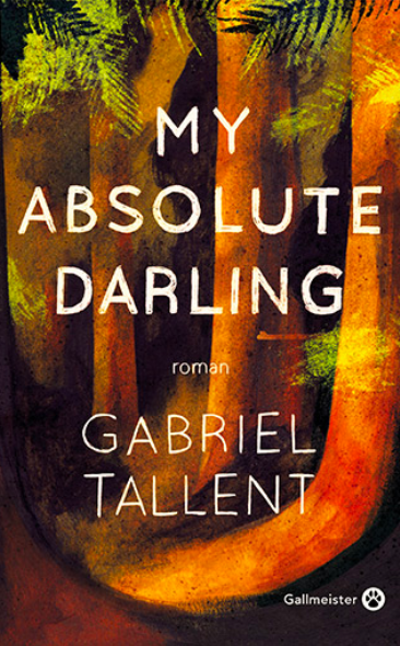My absolute darling by Gabriel Tallent