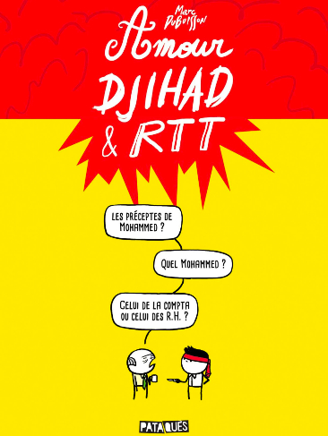 Amour, Djihad & RTT de Marc Dubuisson