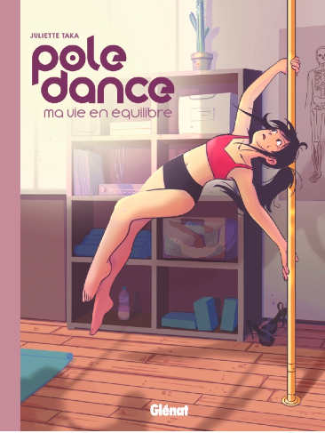 Pole dance - ma vie en équilibre de Juliette Taka