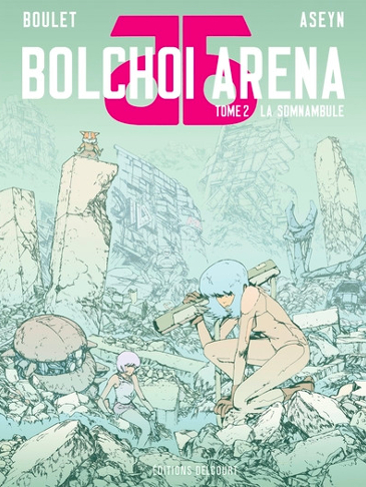 Bolchoï Arena #2 - La Somnambule de Boulet & Aseyn