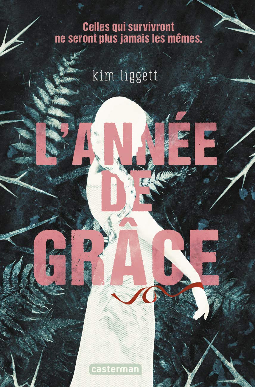 L'année de Grâce de Kim Liggett